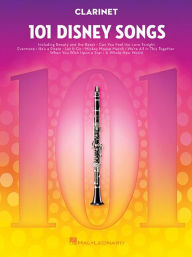 Title: 101 Disney Songs for Clarinet, Author: Hal Leonard Corp.