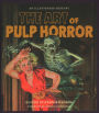 The Art of Pulp Horror: An Illustrated History