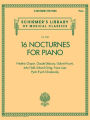 16 Nocturnes for Piano: Schirmer Library of Classics Volume 2140