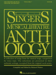 Title: The Singer's Musical Theatre Anthology - Volume 7: Tenor Book, Author: Hal Leonard Corp.