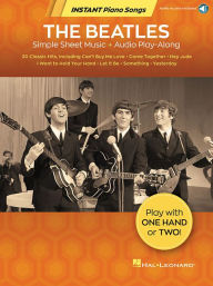 Title: The Beatles - Instant Piano Songs Simple Sheet Music + Audio Play-Along Book/Online Audio, Author: Beatles