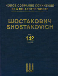Title: Sofya Perovskaya Op. 132, King Lear Op. 137: New Collected Works of Dmitri Shostakovich - Volume 142, Author: Dmitri Shostakovich