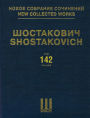 Sofya Perovskaya Op. 132, King Lear Op. 137: New Collected Works of Dmitri Shostakovich - Volume 142