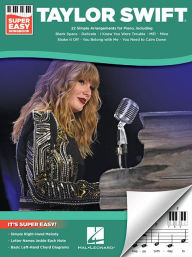 Title: Taylor Swift - Super Easy Songbook, Author: Taylor Swift
