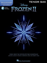 Title: Frozen 2: Tenor Sax, Author: Robert Lopez