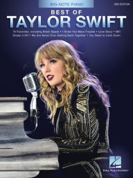 Title: Best of Taylor Swift - 2nd Edition: Big-Note Piano Easy Songbook with Lyrics, Author: Taylor Swift