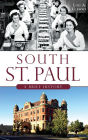 South St. Paul: : A Brief History