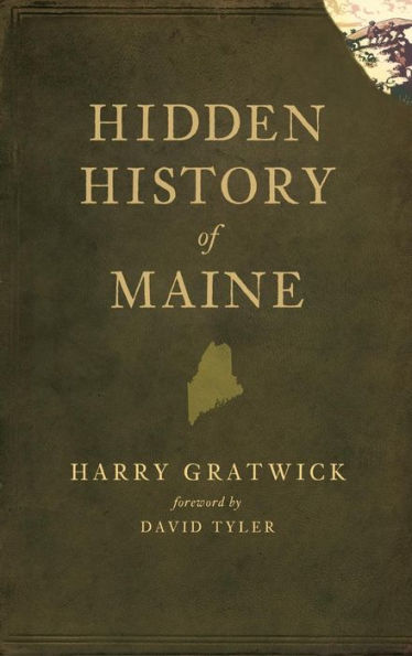 Hidden History of Maine