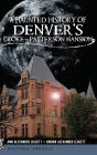 A Haunted History of Denver's Croke-Patterson Mansion