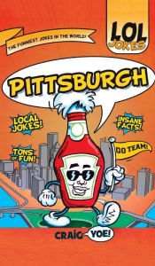 Title: Lol Jokes: Pittsburgh, Author: Craig Yoe