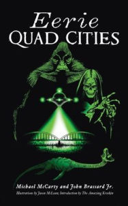 Title: Eerie Quad Cities, Author: Michael McCarty