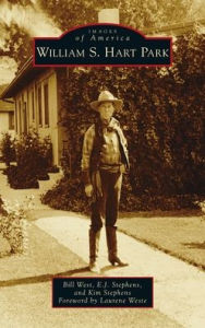 Title: William S. Hart Park, Author: Bill West
