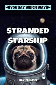 Title: Stranded Starship, Author: Kevin Berry