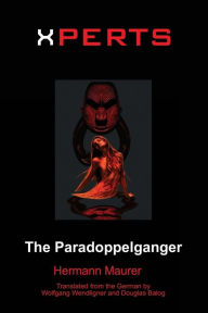Title: Xperts: The Paradoppelganger, Author: Wolfgang Wendligner