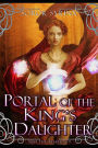 Portal of the King's Daughter: and the Tesseract