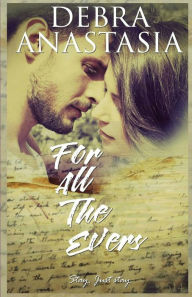 Title: For All the Evers, Author: Debra Anastasia