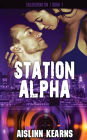 Station Alpha: Soldiering On #1