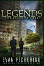 Legends: A Post-Apocalyptic Novel