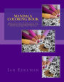 Mandala Coloring Book: Inspire Creativity Reduce Stress And Bring Balance Featuring Mandalas And Henna Inspiring Paisley Patterns