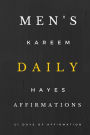 Men's Daily Affirmations: 21 Days of Affirmation