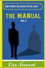 Mothers Raising Sons - The MANual: Real Life Testimonies & Advice from Mothers & Sons