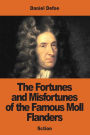The Fortunes and Misfortunes of the Famous Moll Flanders
