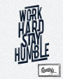 Bullet Journal: Dot Grid Line,Work Hard Stay Humble Size 8