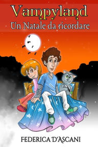 Title: Vampyland: Un Natale da ricoldare, Author: Andrea Modugno