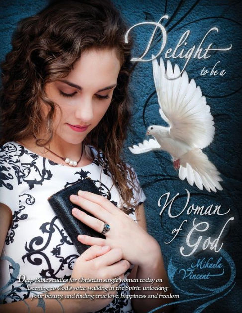 Delight To Be A Woman Of God (MV Best Seller Bible Study Guide/devotion ...