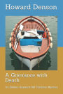 A Grievance with Death: An Edwina Heyward-Bill Tartleton Mystery