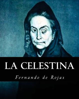 La Celestina (Spanish Edition)