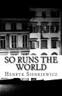 So Runs the World