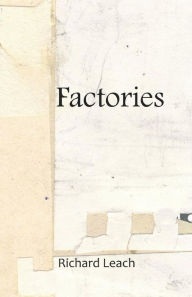 Title: Factories, Author: Richard Leach