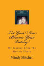 Let Your Fear Become Your Victory: My Journey After the Gastric Sleeve