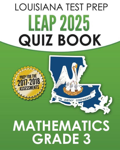 LOUISIANA TEST PREP LEAP 2025 Quiz Book Mathematics Grade 3 Complete