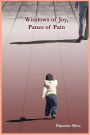 Windows of joy, panes of pain