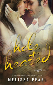 Title: Hole Hearted, Author: Melissa Pearl