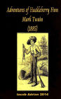 Adventures of Huckleberry Finn Mark Twain (1885)