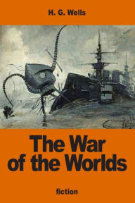 Title: The War of the Worlds, Author: H. G. Wells