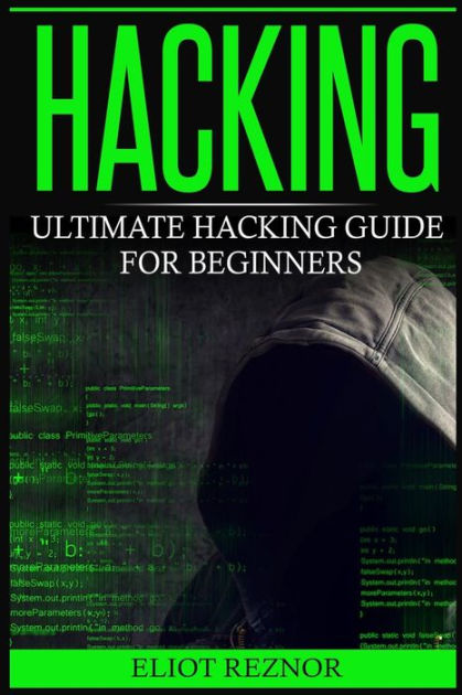 Hacking: Ultimate Hacking Guide For Beginners (Learn How To Hack And ...