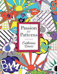 Title: Passion for Patterns, Author: Catherine Davis