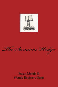 Title: The Surname Hodge, Author: Wendy Bosberry-Scott