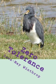 Title: Zero Tolerance, Author: Dana-May Winthrop