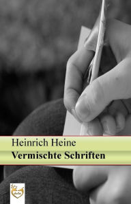 Title: Vermischte Schriften, Author: Heinrich Heine