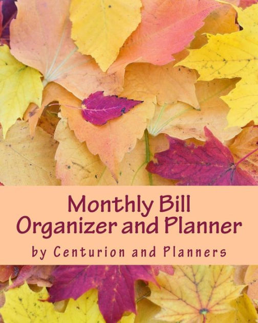 Monthly Bill Organizer and Planner Budget Planning, Financial Planning Journal Bill Tracker