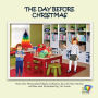 The Day Before Christmas