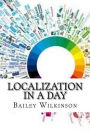 Localization In a Day