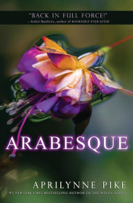 Title: Arabesque, Author: Aprilynne Pike