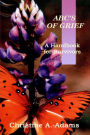 ABC's of Grief: : A Handbook for Survivors
