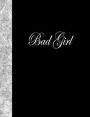 Bad Girl: Lined Notebook